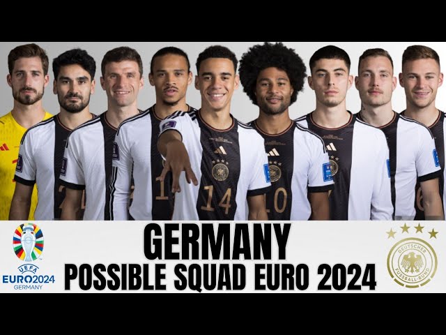 Germany National Team for Euro 2024: Full Squad Analysis and Predictions